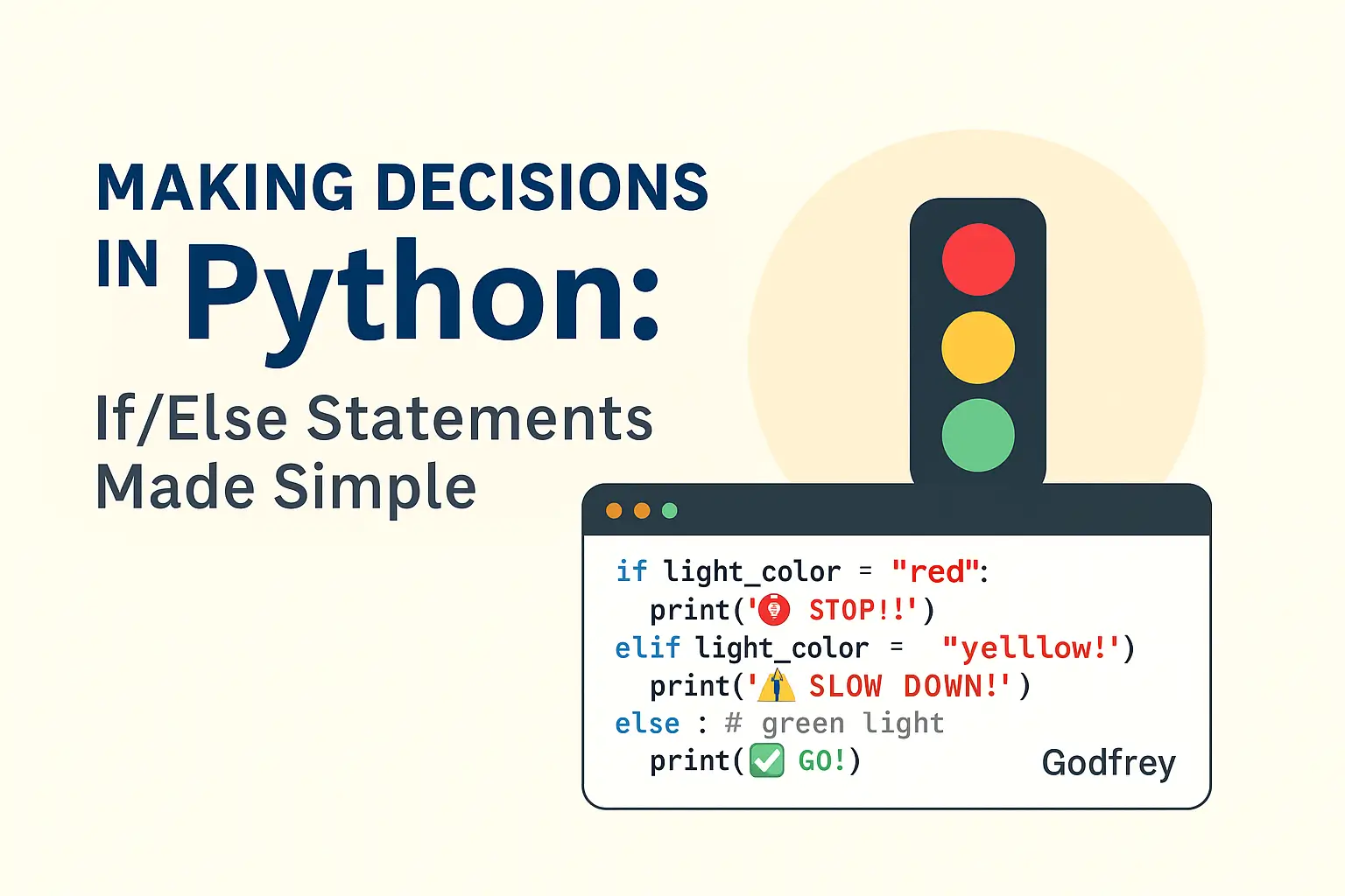 Making Decisions in Python: If/Else Statements Made Simple
